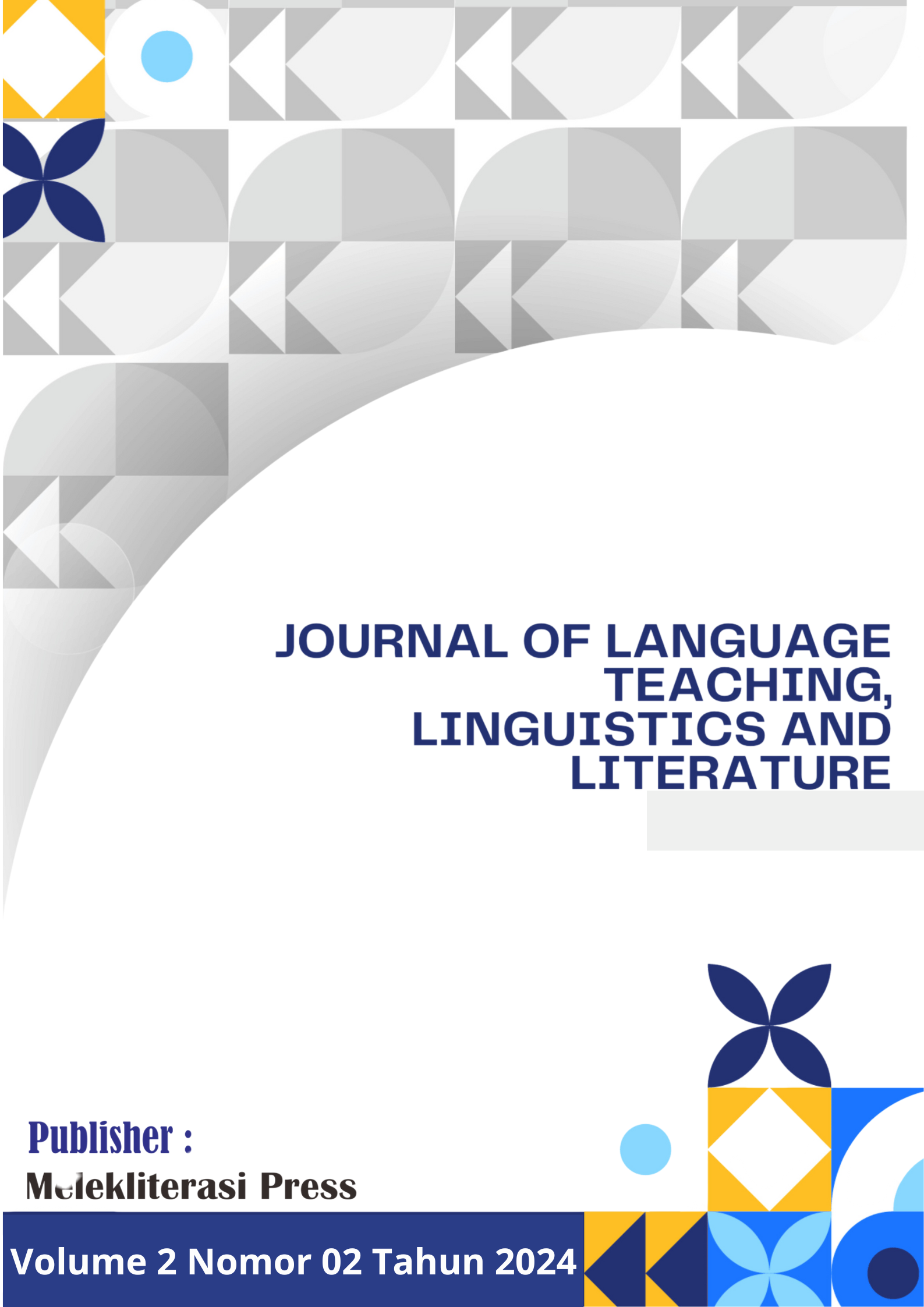 Volume 2 Nomor 02, December 2024, JLTLL ( Journal of Language Teaching Lingustics and Literature)